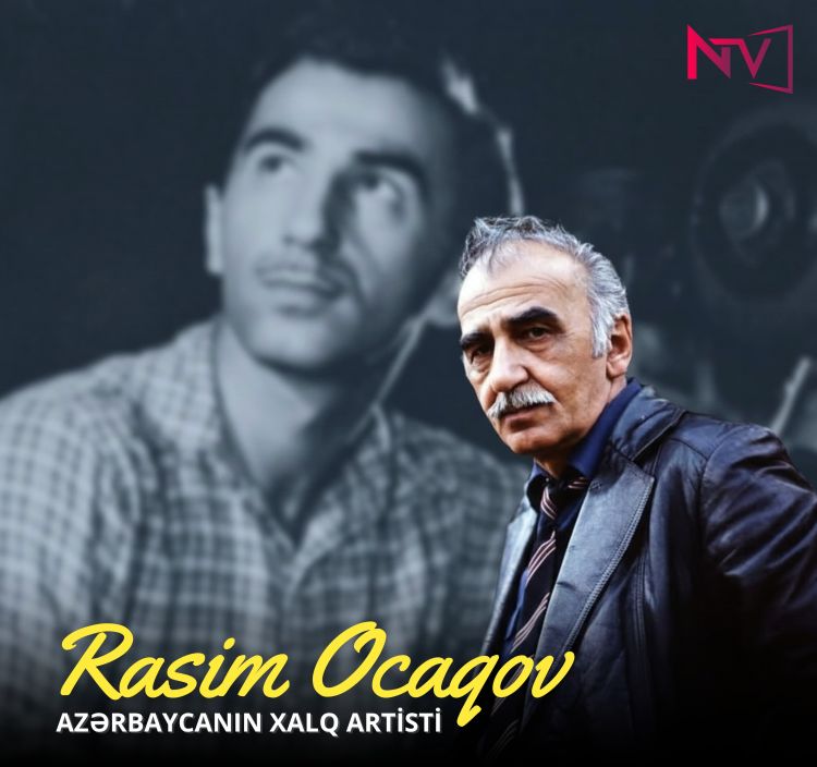 Rasim Ocaqov- Azərbaycan kino sənətinin görkəmli rejissoru və operatoru