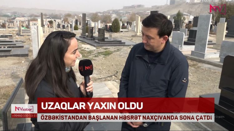 ÖZBƏKİSTANDAN BAŞLANAN HƏSRƏT NAXÇIVANDA SONA ÇATDI<font color=red> - VİDEO</font>