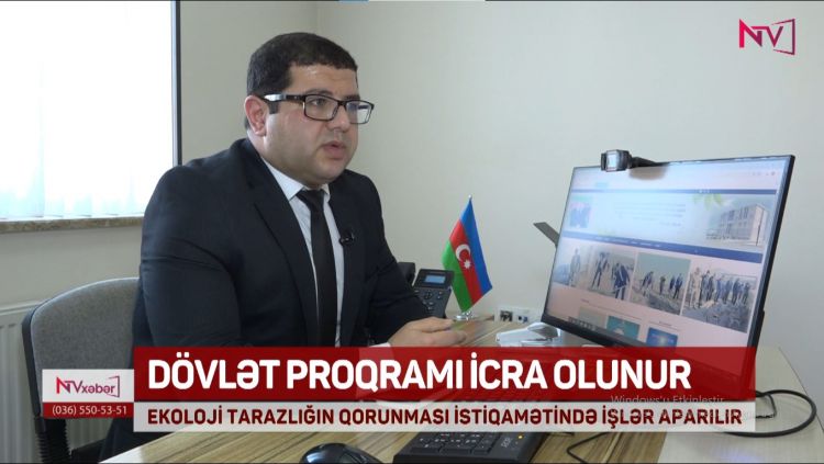 NAXÇIVANDA EKOLOJİ TARAZLIĞIN QORUNMASI İSTİQAMƏTİNDƏ İŞLƏR APARILIR<font color=red> - VİDEO</font>
