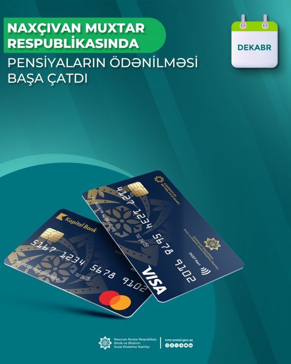 Naxçıvanda dekabr ayının pensiya ödənişləri başa çatdırılıb