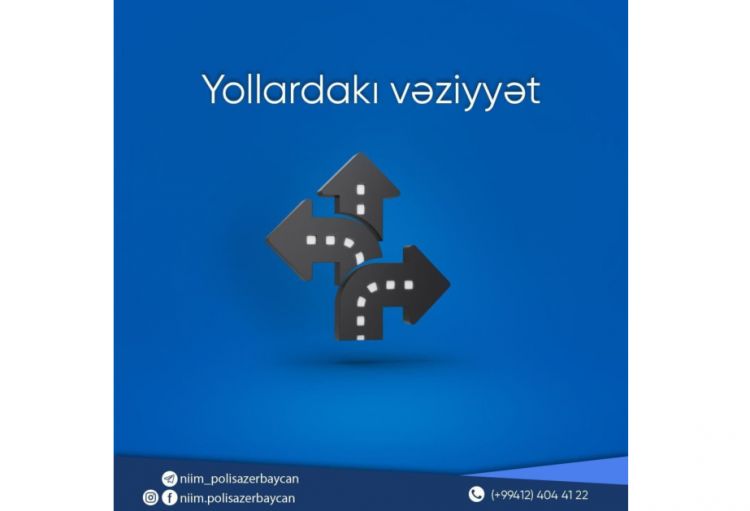 Bakıda bir sıra yollarda nəqliyyatın hərəkətində sıxlıq yaranıb