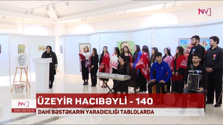 ÜZEYİR HACIBƏYLİNİN YARADICILIĞI TABLOLARDA<font color=red> - VİDEO</font>