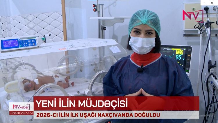 2026-CI İLİN İLK UŞAĞI NAXÇIVANDA DOĞULDU<font color=red> - VİDEO</font>