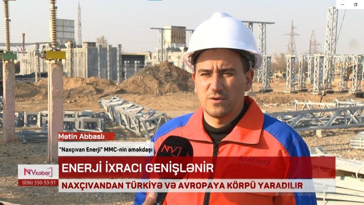 NAXÇIVANDAN TÜRKİYƏ VƏ AVROPAYA KÖRPÜ YARADILIR<font color=red> - VİDEO</font>