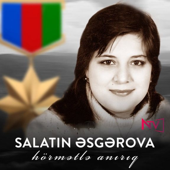Azərbaycanın ilk şəhid qadın jurnalisti Salatın Əsgərovanın anım günüdür