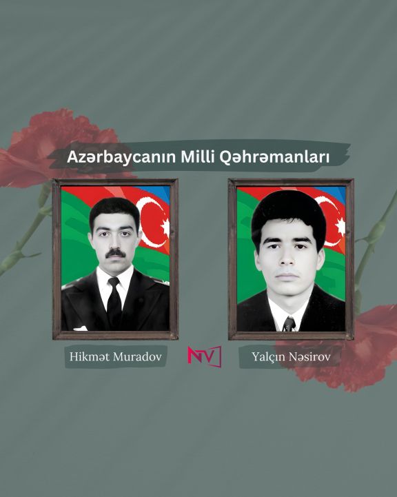 Tarixə yazılan iki ad: Yalçın Nəsirov, Hikmət Muradov