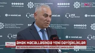 ƏMƏK MƏCƏLLƏSİNDƏ YENİ DƏYİŞİKLİKLƏR<font color=red> - VİDEO</font>