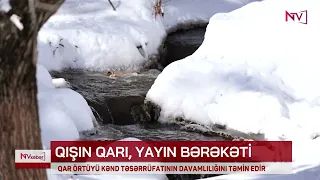 QAR ÖRTÜYÜ KƏND TƏSƏRRÜFATININ DAVAMLILIĞINI TƏMİN EDİR<font color=red> - VİDEO</font>