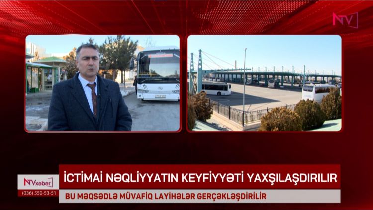 NAXÇIVANDA İCTİMAİ NƏQLİYYATIN KEYFİYYƏTİ YAXŞILAŞDIRILIR<font color=red> - VİDEO</font>