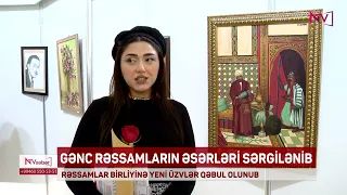NAXÇIVANDA GƏNC RƏSSAMLARIN ƏSƏRLƏRİ SƏRGİLƏNİB<font color=red> - VİDEO</font>