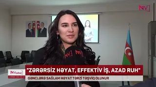 NAXÇIVANDA “ZƏRƏRSİZ HƏYAT, EFFEKTİV İŞ, AZAD RUH” MÖVZUSUNDA TƏLİM KEÇİRİLİB<font color=red> - VİDEO</font>