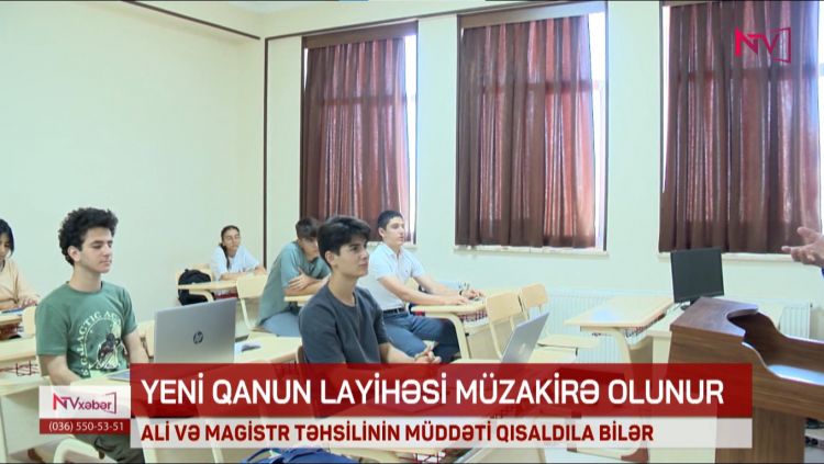 ALİ VƏ MAGİSTR TƏHSİLİNİN MÜDDƏTİ QISALDILA BİLƏR<font color=red> - VİDEO</font>