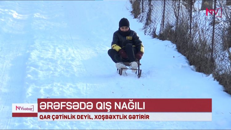 ƏRƏFSƏDƏ QIŞ NAĞILI<font color=red> - VİDEO</font>