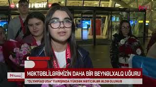 MƏKTƏBLİLƏRİMİZ "OLYMPİAD USA" YARIŞINDA YÜKSƏK NƏTİCƏLƏR ƏLDƏ EDİBLƏR<font color=red> - VİDEO</font>