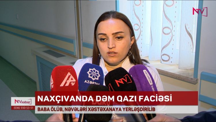 NAXÇIVANDA DƏM QAZI FACİƏSİ - BABA ÖLÜB, NƏVƏLƏRİ XƏSTƏXANAYA YERLƏŞDİRİLİB<font color=red> - VİDEO</font>