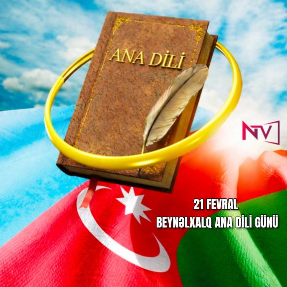 Bu gün Beynəlxalq Ana Dili Günüdür