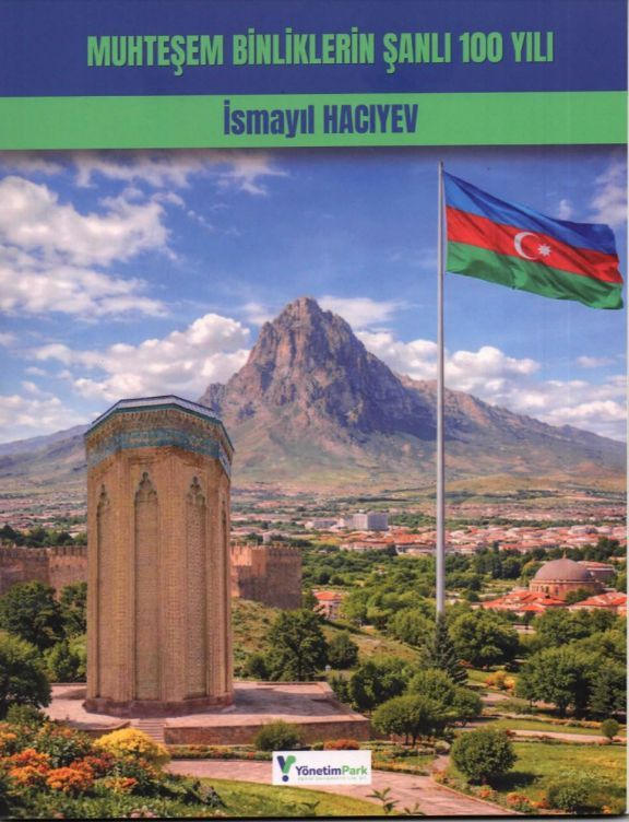 “Muhteşem binliklerin şanlı 100 yılı” kitabı nəşr olunub