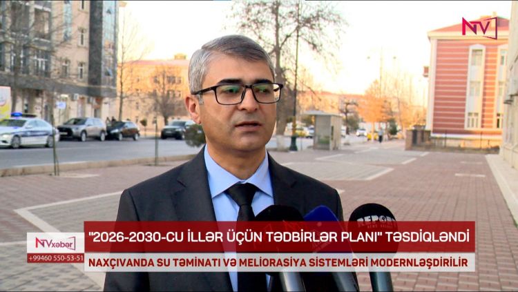 NAXÇIVANDA SU TƏMİNATI VƏ MELİORASİYA SİSTEMLƏRİ MODERNLƏŞDİRİLİR<font color=red> - VİDEO</font>
