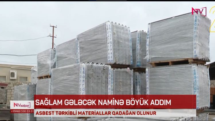 Asbest tərkibli materiallar qadağan edilir<font color=red> - VİDEO</font>