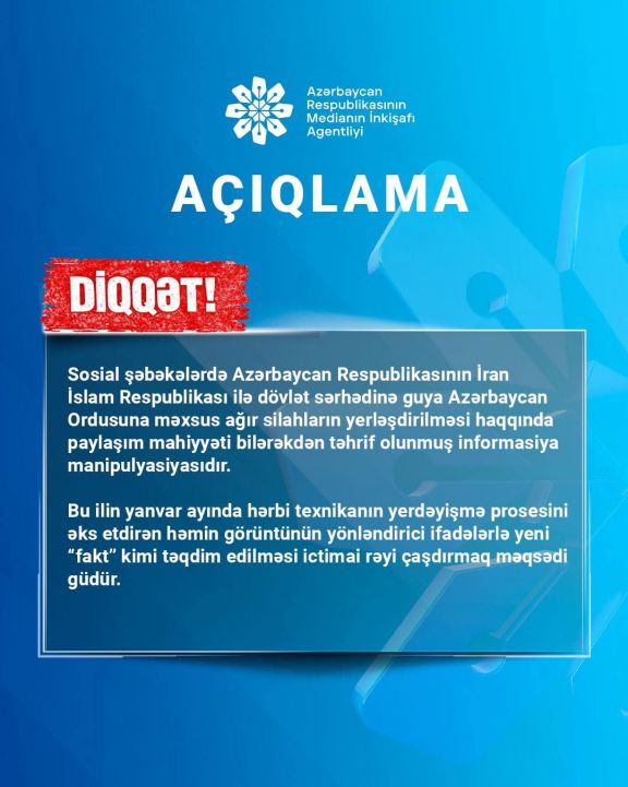 MEDİA: Azərbaycan-İran sərhədində hərbi texnikaların yerləşdirilməsi ilə bağlı paylaşımlar dezinformasiyadır