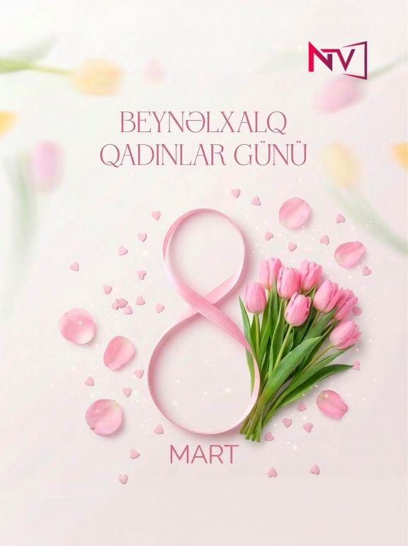 Bu gün 8 Mart - Beynəlxalq Qadınlar Günüdür