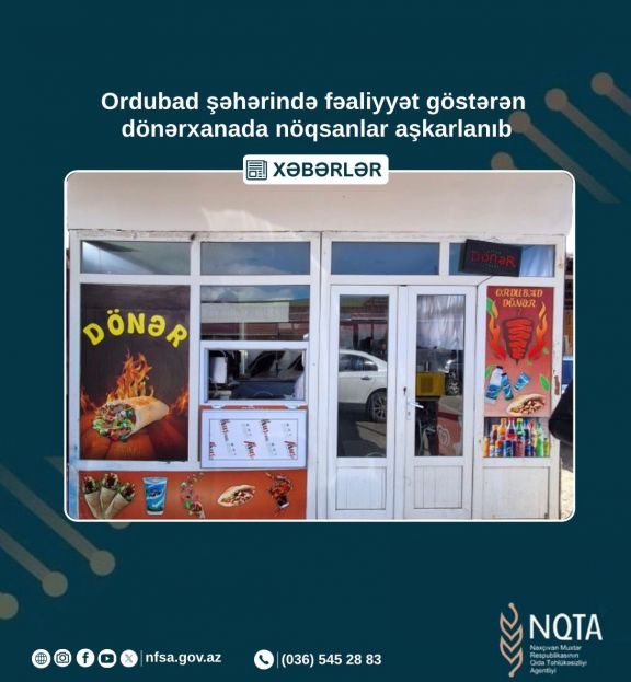 Ordubadda dönərxanada ciddi nöqsanlar aşkarlanıb, inzibati protokol tərtib olunub<font color=red> - FOTOLAR</font>