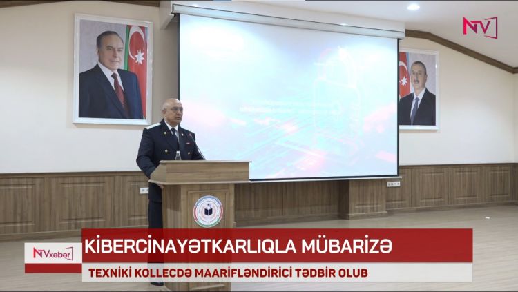 Texniki Kollecdə “Kiber cinayətkarlıq və ona qarşı mübarizə üsulları' mövzusunda tədbir keçirilib<font color=red> - VİDEO</font>
