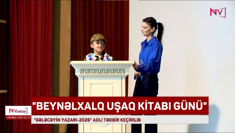 NAXÇIVANDA "GƏLƏCƏYİN YAZARI - 2026" ADLI TƏDBİR KEÇİRİLİB<font color=red> - VİDEO</font>