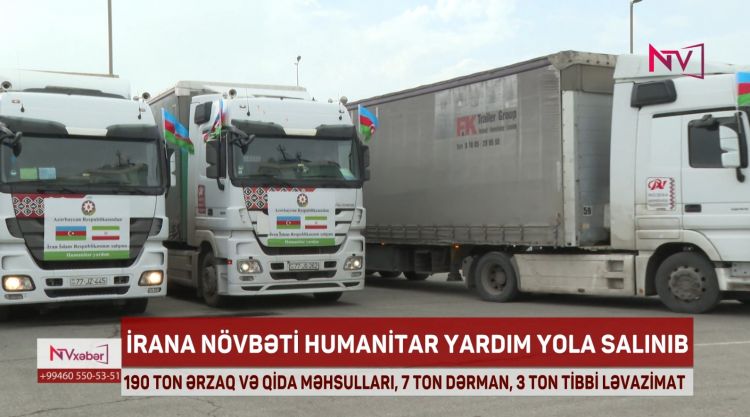 Azərbaycan Prezidentinin tapşırığı ilə İrana növbəti humanitar yardım yola salınıb<font color=red> - VİDEO</font>