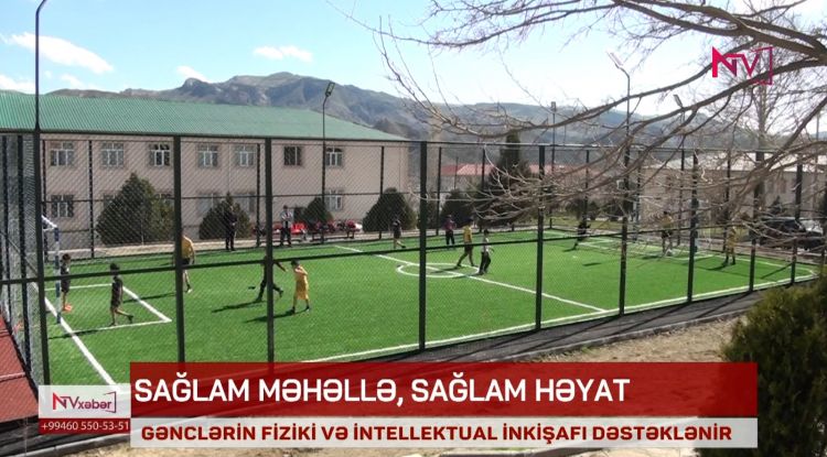 NAXÇIVANDA GƏNCLƏRİN FİZİKİ VƏ İNTELLEKTUAL İNKİŞAFI DƏSTƏKLƏNİR<font color=red> - VİDEO</font>