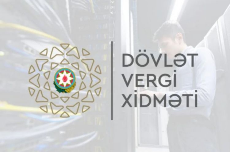 Dövlət Vergi Xidməti: Benefisiar mülkiyyətçi məlumatının təqdim edilməsi məcburi olub
