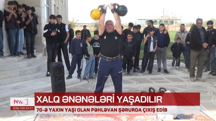 NAXÇIVANDA XALQ ƏNƏNƏLƏRİ YAŞADILIR<font color=red> - VİDEO</font>