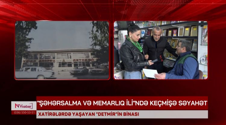 XATİRƏLƏRDƏ YAŞAYAN "DETMİR"İN BİNASI<font color=red> - VİDEO</font>