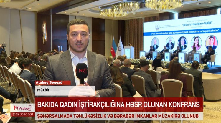 “Memarlıq və Şəhərsalma İli“ çərçivəsində “Qadın iştirakçılığının təbliği” mövzusuna həsr olunmuş konfrans keçirilib<font color=red> - VİDEO</font>