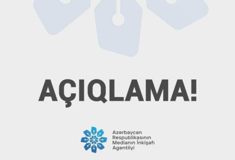 MEDİA: Media subyektlərini və sosial şəbəkə istifadəçilərini məlumatları yayarkən rəsmi mənbələrə istinad etməyə çağırırıq