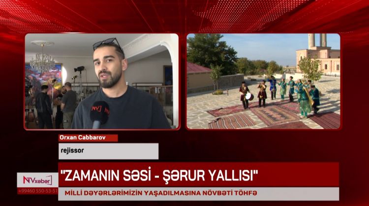 Naxçıvanda “Şərur Yallısı” haqqında film çəkilir<font color=red> - VİDEO</font>