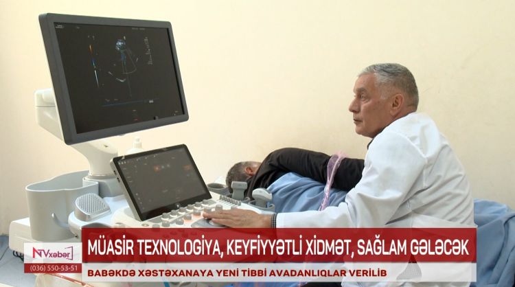 BABƏKDƏ XƏSTƏXANAYA YENİ TİBBİ AVADANLIQLAR VERİLİB<font color=red> - VİDEO</font>