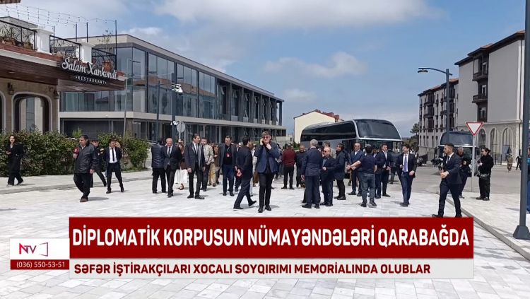 DİPLOMATİK KORPUSUN NÜMAYƏNDƏLƏRİ QARABAĞDA<font color=red> - VİDEO</font>