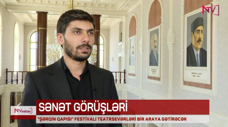 Naxçıvanda “Şərqin qapısı” Teatr Festivalı keçiriləcək<font color=red> - VİDEO</font>