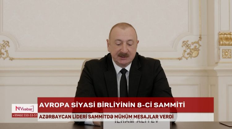 AZƏRBAYCAN LİDERİ AVROPA SİYASİ BİRLİYİNİN 8-Cİ SAMMİTİNDƏ MÜHÜM MESAJLAR VERDİ<font color=red> - VİDEO</font>