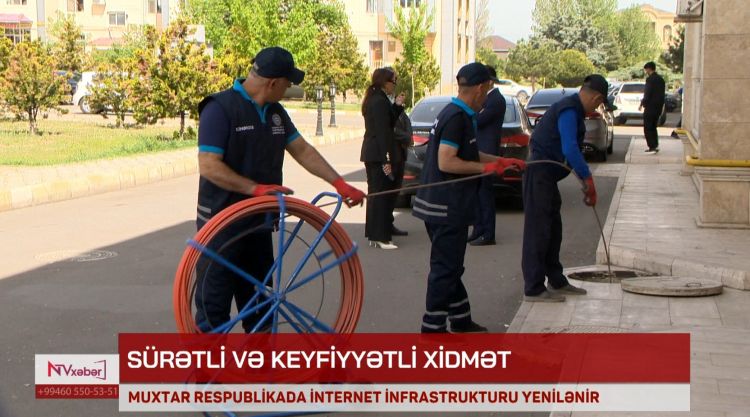 MUXTAR RESPUBLİKADA İNTERNET İNFRASTRUKTURU YENİLƏNİR<font color=red> - VİDEO</font>