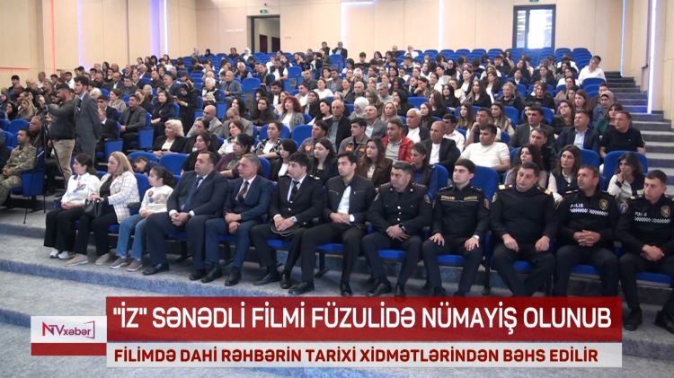 Füzulidə Ulu Öndərin xatirəsinə həsr edilən “İz” sənədli filmi nümayiş olunub<font color=red> - VİDEO</font>