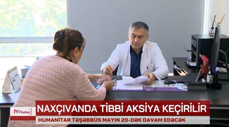 Naxçıvanda tibbi aksiya keçirilir<font color=red> - VİDEO</font>