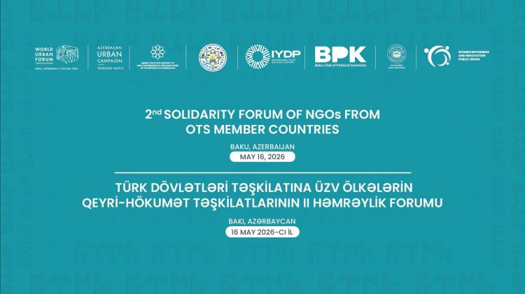 Bu gün Türk Dövlətləri Təşkilatına üzv ölkələrin QHT-lərinin II Həmrəylik Forumu işə başlayır