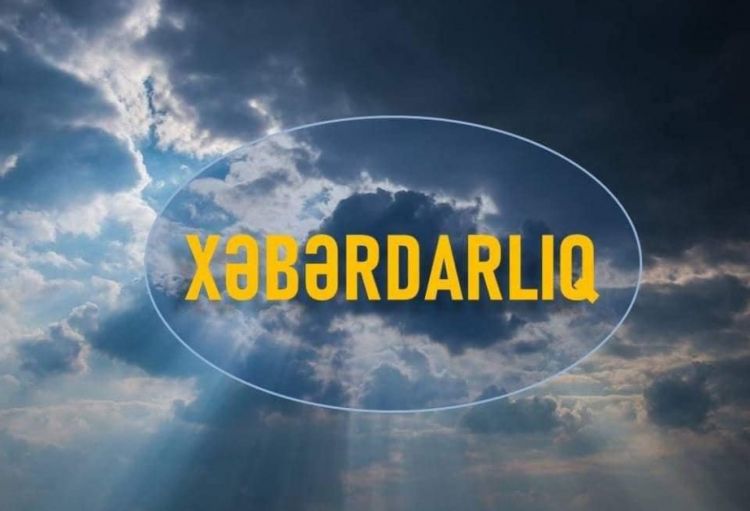 Mayın 21-i səhərdən 25-i axşamadək hava qeyri-sabit keçəcək<font color='red'> - XƏBƏRDARLIQ</font>