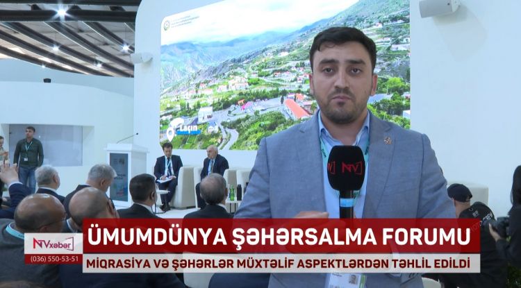 WUF13-DƏ MİQRASİYA VƏ ŞƏHƏRLƏR MÜXTƏLİF ASPEKTLƏRDƏN TƏHLİL EDİLDİ<font color=red> - VİDEO</font>