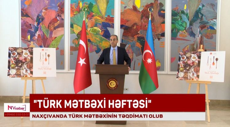 Naxçıvanda türk mətbəxinin təqdimatı olub<font color=red> - VİDEO</font>