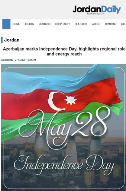 İordaniya mətbuatı Azərbaycanın Müstəqillik Gününü geniş işıqlandırıb<font color=red> - FOTOLAR</font>