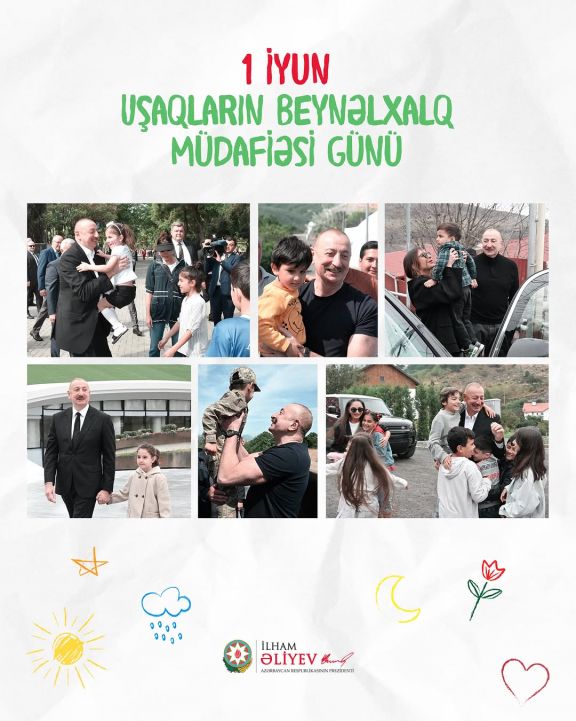 Prezident İlham Əliyevin sosial media hesablarında Uşaqların Beynəlxalq Müdafiəsi Günü münasibətilə paylaşım edilib