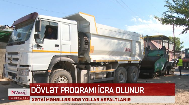 XƏTAİ MƏHƏLLƏSİNDƏ YOLLAR ASFALTLANIR<font color=red> - VİDEO</font>